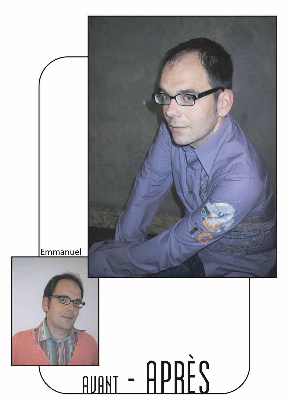 Emmanuel Renevot Emmanuel, relooking avant après, agence Josy Mermet relooking à Paris
